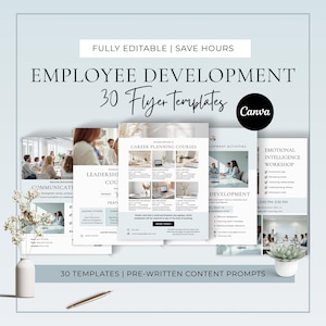 May include: A promotional image for employee development, featuring 30 flyer templates. The design includes the text "EMPLOYEE DEVELOPMENT" and "30 Flyer Templates". The templates cover topics like leadership, communication, and emotional intelligence. The image also includes a vase with flowers and a pen.