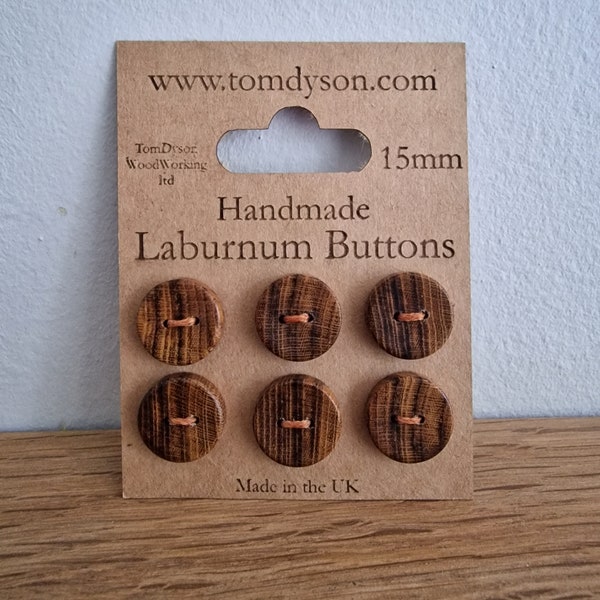6 Laburnum Buttons, Handmade Hardwood Buttons 15mm diameter. Completely Handmade by me in The New Forest.  Premium handstitched packaging
