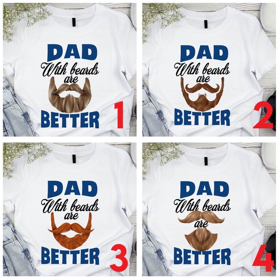 PNG File RD Dad With Beards Are Better Father’s Day