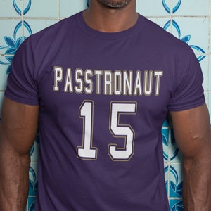 Passtronaut 15 Shirt Football Fan Novelty Sports Style Classic Dri-Power Unisex Adult Fit Xmas Bday Gifts Him Her