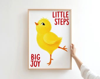 Yellow Chick Art Print – Little Steps Big Joy Quote, Nursery Farm Animal Decor (Digital)