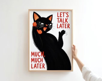 Funny Black Cat Poster – Retro Phone Quote Art (Digital Download)