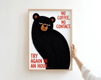 Grumpy Black Bear Coffee Poster – Funny Introvert Quote Art (Digital Download)