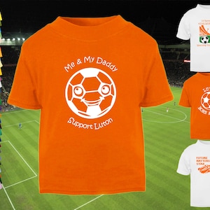 LUTON TOWN Supporter Football Baby/Children&#39;s/Kid&#39;s T-shirt Short Sleeve Top-0-6m to 14-15yrs-28 colours-100% Cotton-Unisex/Boys/Girls-Daddy