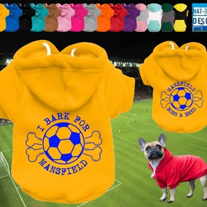 MANSFIELD TOWN Supporter Football Dog Puppy Pet HOODIE Odzież - xs-4XL - 15 kolorów - 100% bawełny - Bluza - 'I Bark For.../...Born & Bred'