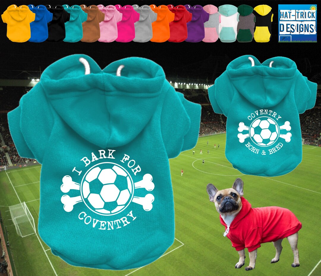 COVENTRY CITY Supporter Football Dog Puppy Pet HOODIE Clothing Etsy UK