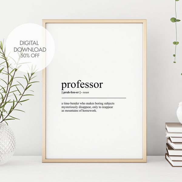 Professor Definition Print | Professor Wall Art | Gift for Professor | Funny Humour Prints | Dictionary Poster | Office Room Wall Art Prints