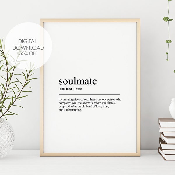 Soulmate Definition Prints | Soulmate Dictionary Poster | Gift for Lover | Gift for Him | Valentine's Day Gift | Wall Art Digital Print