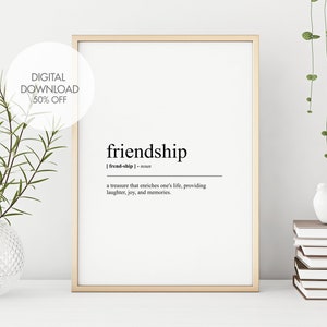 Friendship Definition Print | Gift for Friends | Friend Present | Funny Quote Wall Art | Friendship Poster | Wall Art | Instant Download