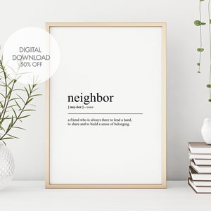Neighbor Definition Print | Neighbor Dictionary Art | Housewarming Wall Art | Family and Friendship Prints | Instant Digital Download