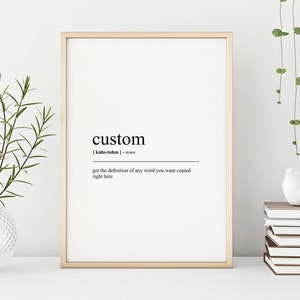 Custom Definition Print | Personalized Definition Wall Art | Dictionary Prints | Funny Prints | Home Decor | Made to Order Digitial Download