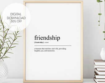 Friendship Definition Print | Gift for Friends | Friend Present | Funny Quote Wall Art | Friendship Poster | Wall Art | Instant Download