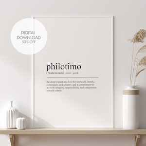 Puede incluir: Una impresión de arte de pared imprimible en blanco y negro con la palabra "philotimo" definida como "el profundo respeto y amor por uno mismo, la familia, la comunidad y el país, y un compromiso de actuar con integridad, responsabilidad y compasión hacia los demás."