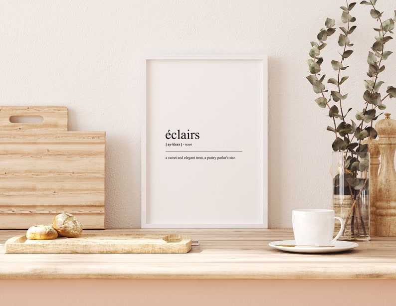 Eclairs Definition Print Eclairs Wall Art Patisserie Wall Decor Sweetshop Wall Art Kitchen Print Kitchen Wall Art Printable image 5