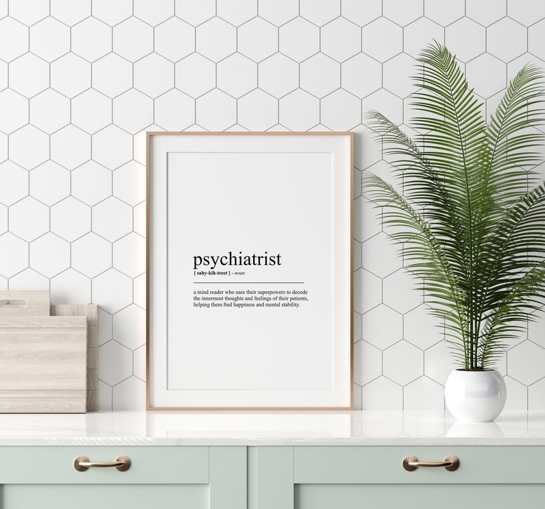Psychiatrist Definition Print Gift for Psychiatrist Funny Humour Prints
