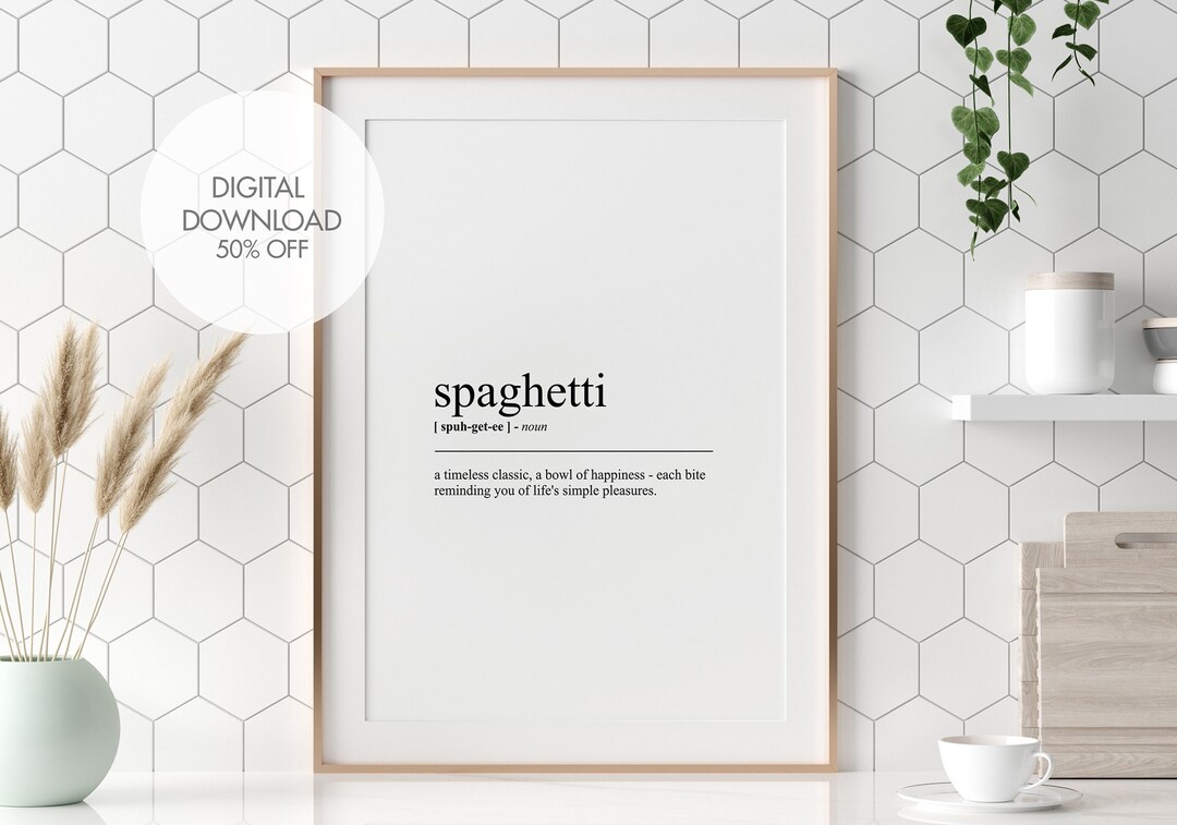 Spaghetti Funny Definition Print Spaghetti Kitchen Wall Art Kitchen Wall Art Minimalistic