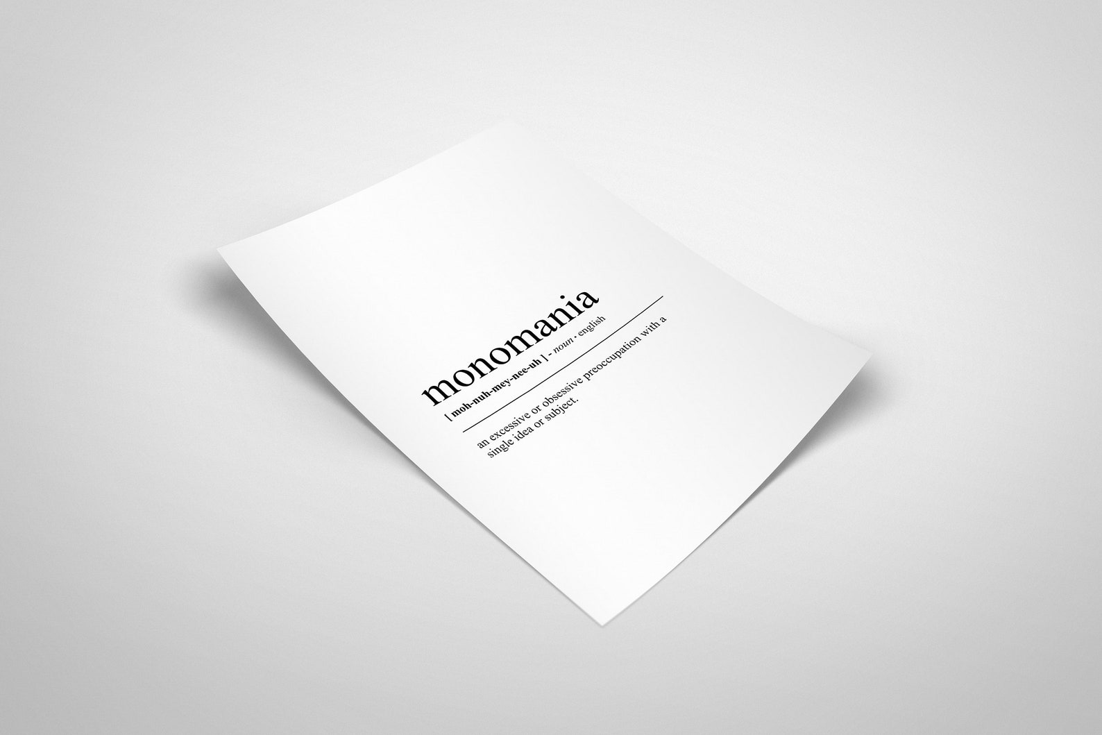 Monomania Funny Definition Print Monomania Wall Art Etsy