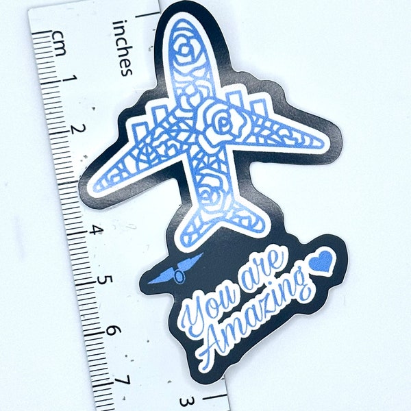 Flight Attendant Plane  Sticker for Water Bottle,  Laptop,  Tumbler "YOU ARE AMAZING"