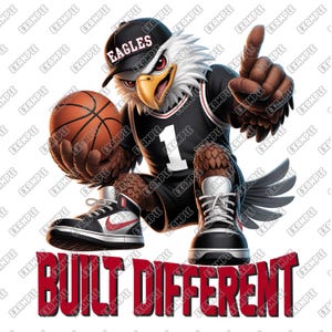 May include: A digital illustration of an eagle mascot wearing a black jersey with the number 1, a black cap with "EAGLES" on it, and sneakers. The eagle is holding a basketball and pointing up. The words "BUILT DIFFERENT" are at the bottom.