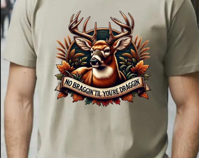 No Braggin', Simple Humor Graphic Tee Shirt, Unisex Heavy Cotton Tee, Hunting Gift Funny Classic Plain Cotton T-shirt