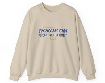 WorldCom Accounting Department Sweatshirt | Accountant Humor | Finance Meme Sweater | CPA Gift