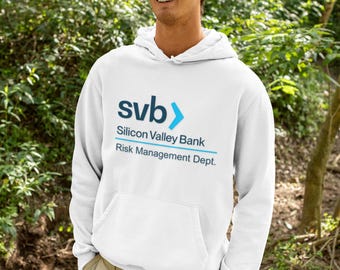 svb Silicon Valley Bank Risk Management Dept Hoodie, Funny SVB Sweatshirt, Wall Street Humor, Bank Run Parody, Accounting Gift, Finance Bro