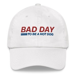 Bad Day To Be a Hot Dog Hat, Funny Dad Hat, Costco, Kirkland Signature, All Beef Hot Dog