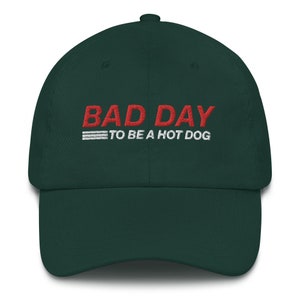 Bad Day To Be a Hot Dog Hat, Funny Dad Hat, Costco, Kirkland Signature, All Beef Hot Dog