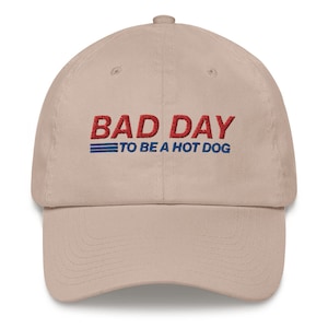 Bad Day To Be a Hot Dog Hat, Funny Dad Hat, Costco, Kirkland Signature, All Beef Hot Dog