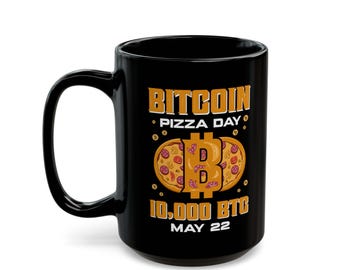 Bitcoin Pizza Day Mug - 10,000 BTC For Two Pizzas, May 22nd Celebration Gift, Funny Crypto History Coffee Cup, Blockchain Gift, 11oz 15oz