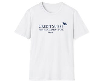 Credit Suisse Risk Management Department Crewneck T-Shirt, Wall Street, Banking, Bank Run, Stonks, Finance Bro