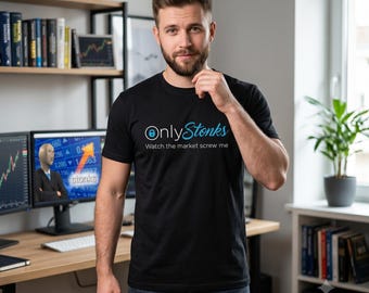 OnlyStonks T-Shirt - Watch the Market Screw Me, Funny Stock Market Shirt, Trading Humor Tee