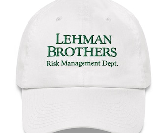 Lehman Brothers Risk Management Dept. Dad Hat | Funny