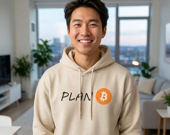 Bitcoin Plan B Hoodie - Funny BTC Crypto Sweatshirt, Cryptocurrency Humor, Blockchain Apparel Gift
