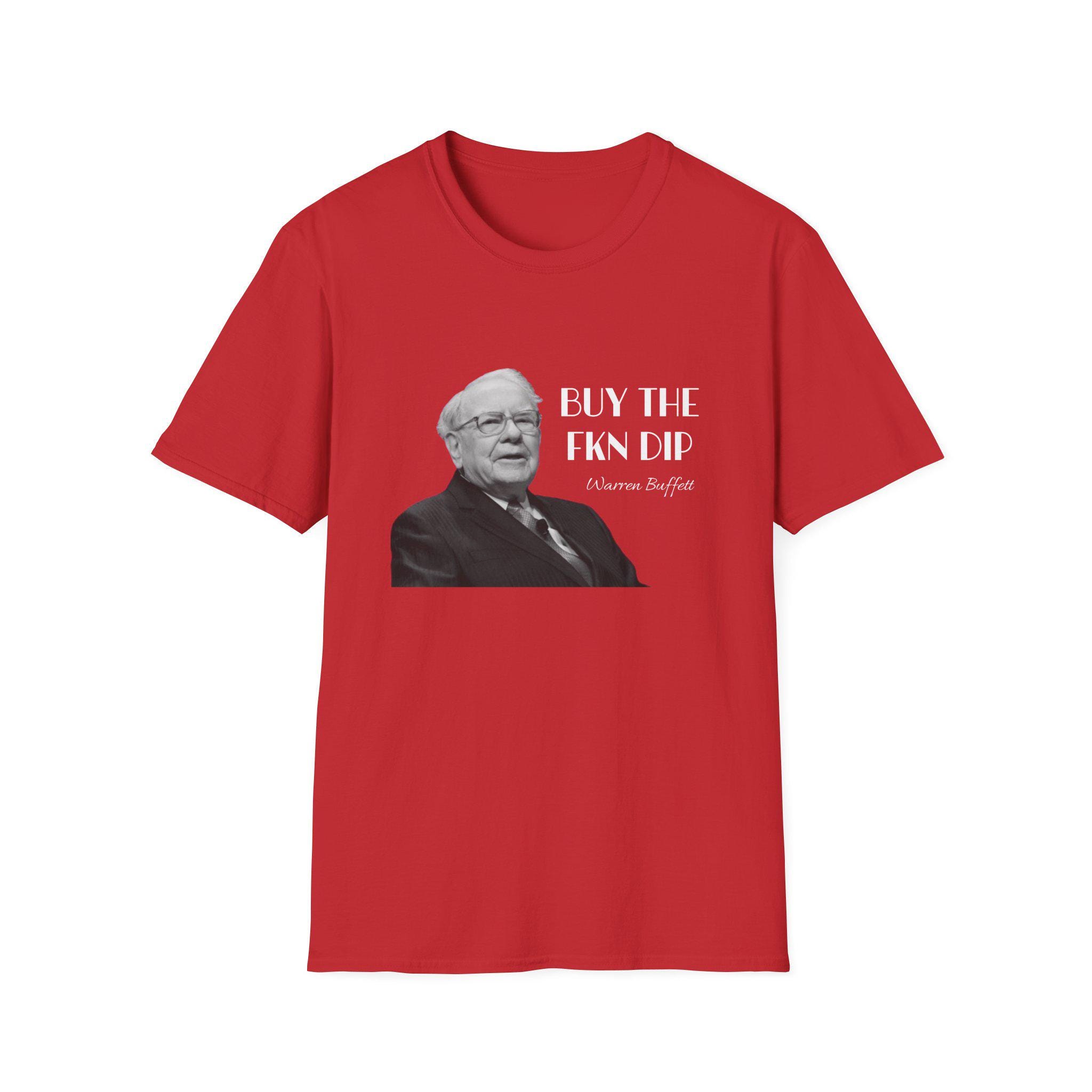 Buy the Dip Warren Buffett Style T-shirt | Funny Stock Market 