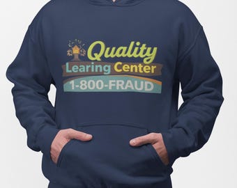 Quality Learing Center Hoodie | Funny Minnesota Daycare Sweatshirt Parody