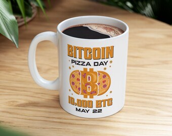 Bitcoin Pizza Day Coffee Mug - 10,000 BTC For Two Pizzas, Funny Crypto History Cup, May 22nd Celebration Gift, Cryptocurrency Mug, 11oz 15oz