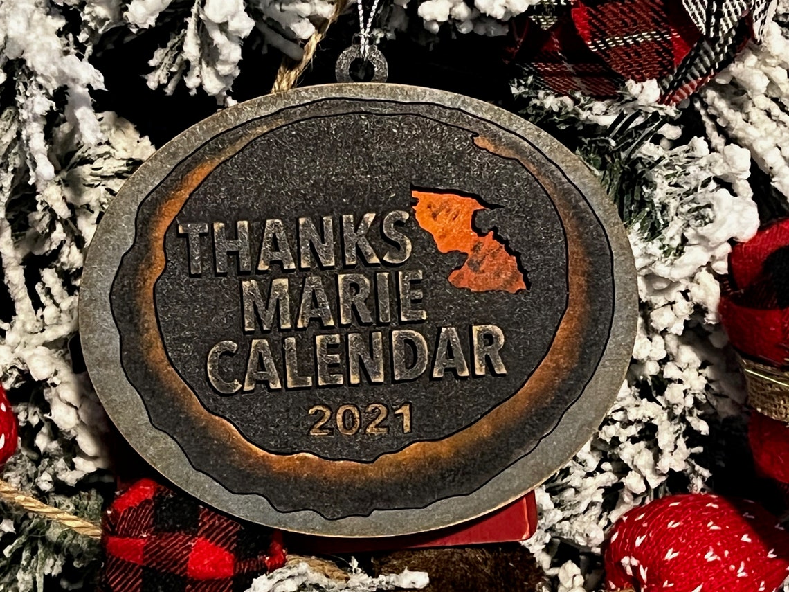 THANKS MARIE CALENDAR Ornament Burnt Pie Christmas Etsy