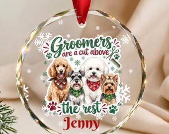 Personalized Dog Groomer Ornament, Dog Groomer Christmas Gift, Custom Groomer Ornament, Pet Grooming Gift, Groomer Appreciation Gift