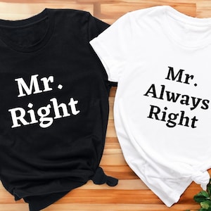 Mr Right And Mr Always Right Shirt, LGBTQ Pride Shirt, Gay Shirt, Gay Couple Shirts, Funny Gay Couple Tee, Sarcastic Pride Tee, Pride Month