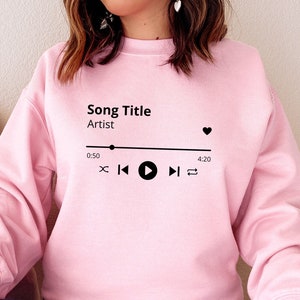 Custom Song Sweatshirt, Custom Sweatshirt, Favorite Song Sweatshirt, Personalized Song Hoodie, Favorite Song Sweater, Customized Sweatshirts