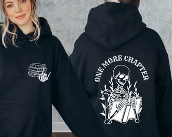 One More Chapter Sweatshirt, Halloween Book Sweatshirt, Book Nerd Hoodie, Cozy Reader Hoodie, Book Addict Sweater, Fall Reading Shirt