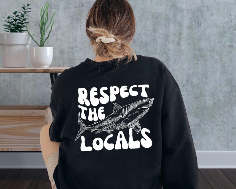 Respect The Locals Shark Hoodie, Surfing Aesthetic Sweatshirt image 3