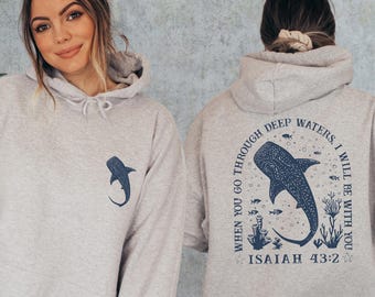 Christian Whale Shark Sweatshirt, Bible Verse Sweatshirt, Ocean Faith Sweater, Isaiah 43:2 Shirt, Jesus Shark Gift, Coastal God Sweatshirt