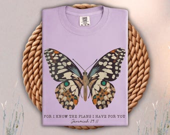 Comfort Colors Christian Shirt, Jeremiah 29:11, Butterfly Graphic
