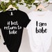 If Lost Return To Babe I Am Babe Shirt, Funny Couples Matching Outfit, Funny Tee, Cute Matching Tops, Couple Shirts, Funny Couples Outfits 