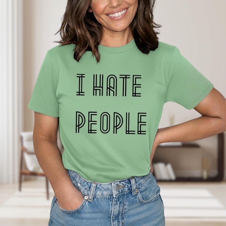 I Hate People Shirt, Sarcastic Unisex Tee image 3