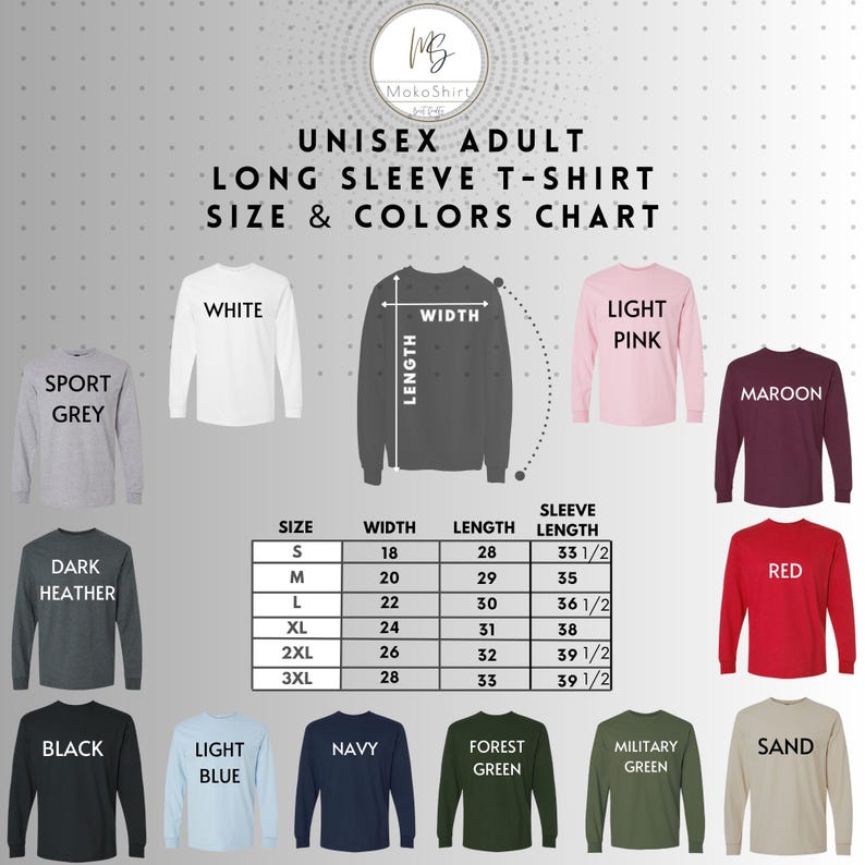 The image is a size and color chart for adult long sleeve t-shirts, displaying various sizes and colors such as white, light pink, maroon, dark grey, light blue, navy, forest green, and military green.