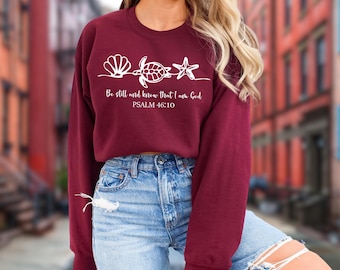 Be Still And Know Sweatshirt, Bible Verse Shirt, Psalm 46 10 Hoodie, Christian Shell Sweatshirt, Faith Turtle Hoodie, God Quote Shirt