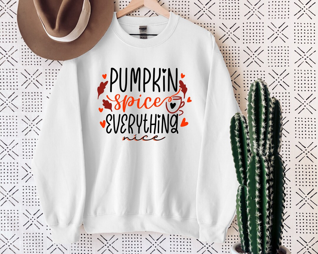 Pumpkin Spice Everything Hoodie